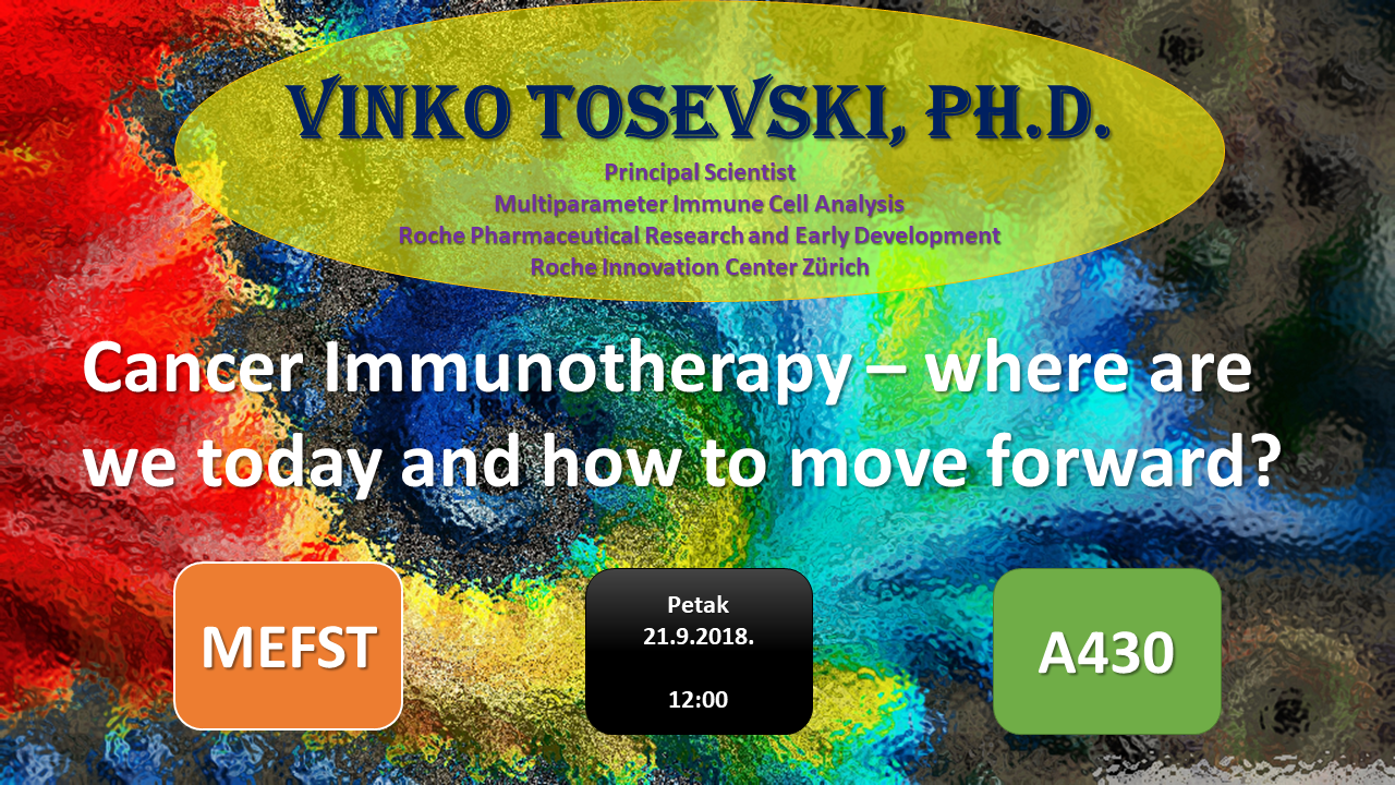 Predavanje: Cancer Immunotherapy – where are we today and how to move forward?